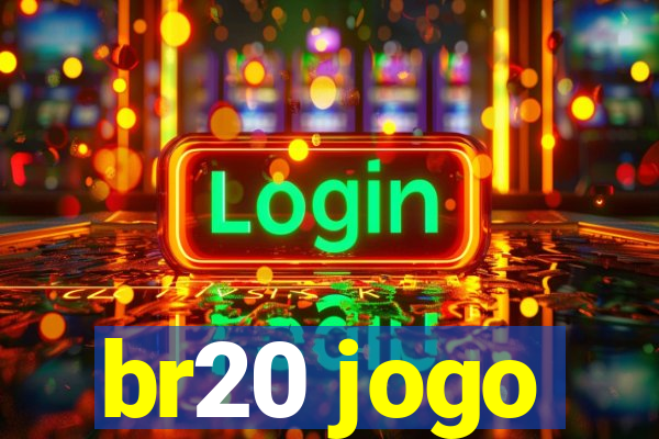 br20 jogo